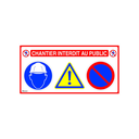 Panneau chantier interdit au public avec logos