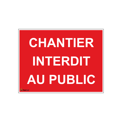 [01-SDC-2] Panneau chantier interdit au public