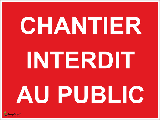 [01-SDC-2] Panneau chantier interdit au public