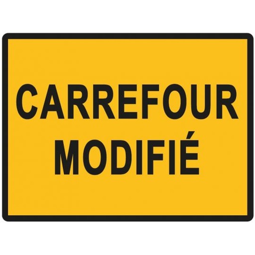 Panneau temporaire KC 'Carrefour modifié'