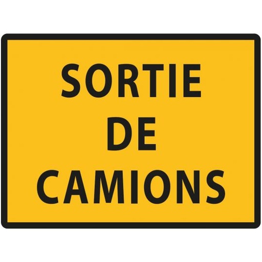 Panneau temporaire KC 'Sortie de camions'